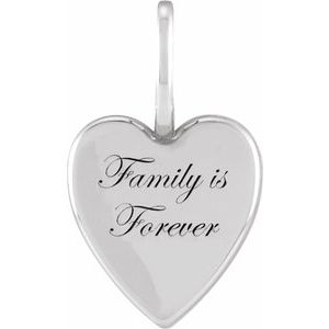 Platinum Family is Forever Heart Charm/Pendant