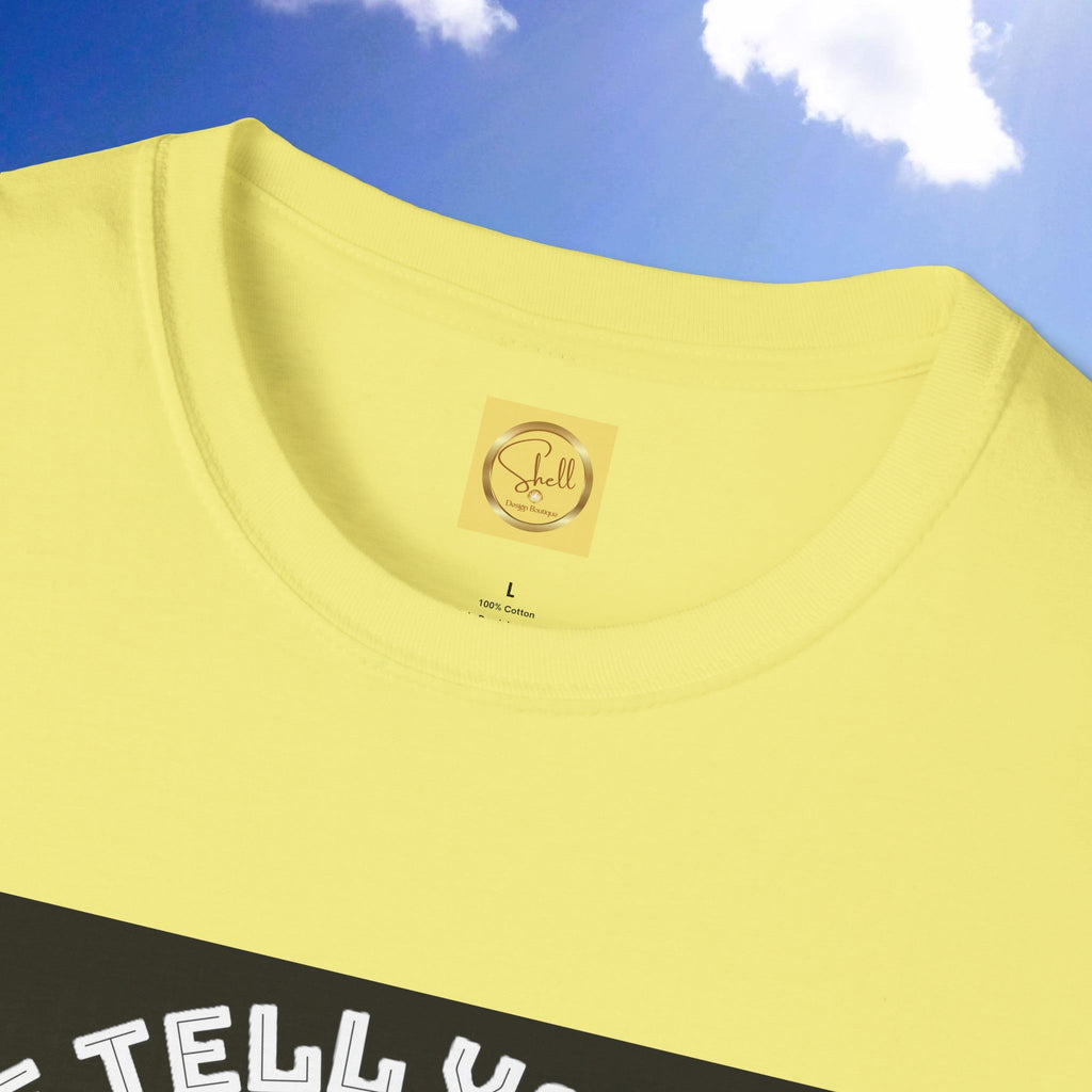 Let Me Tell You About My Jesus Unisex Softstyle T-shirt