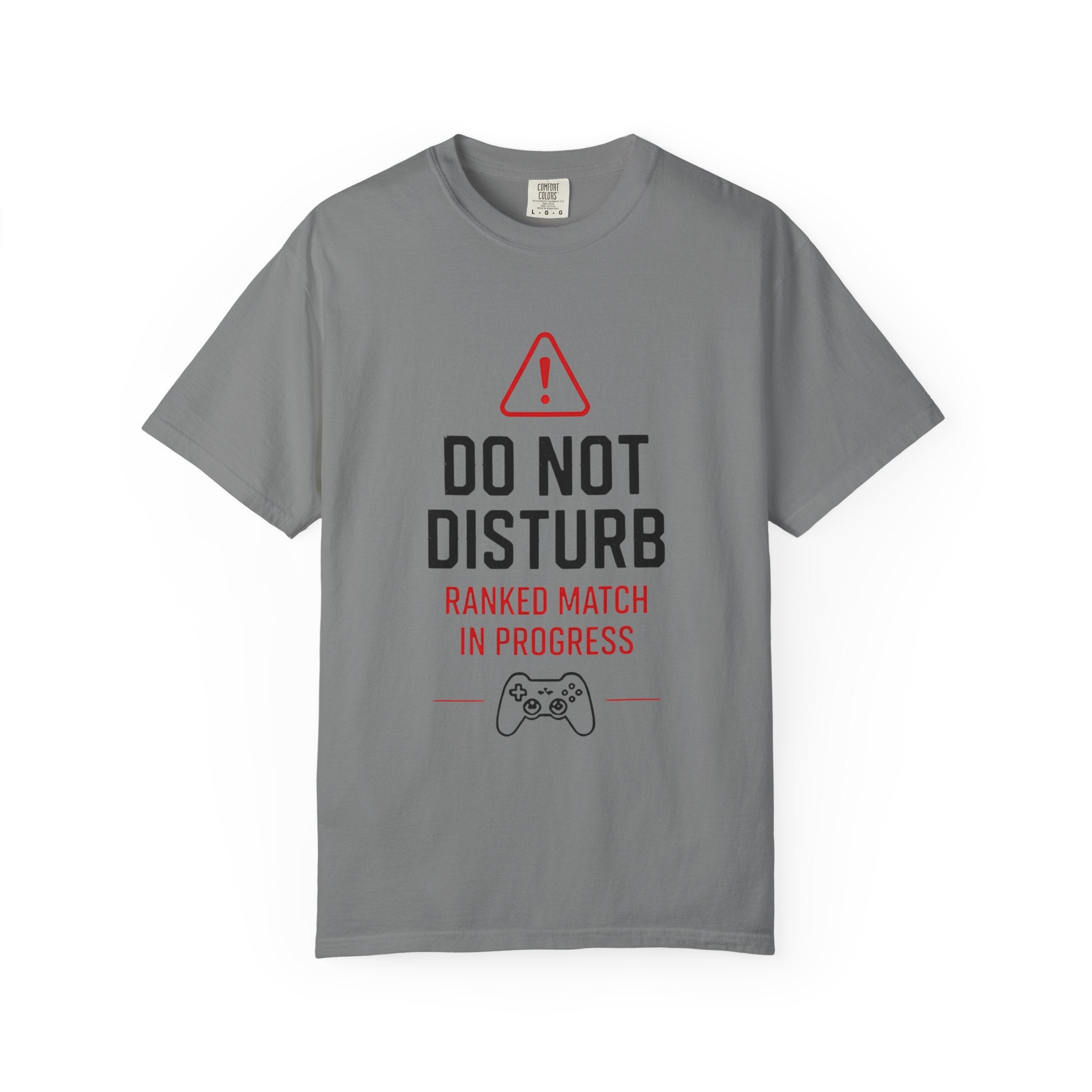 Do Not Disturb Gamer T-Shirt "Ranked Match In Progress" Gaming Tee