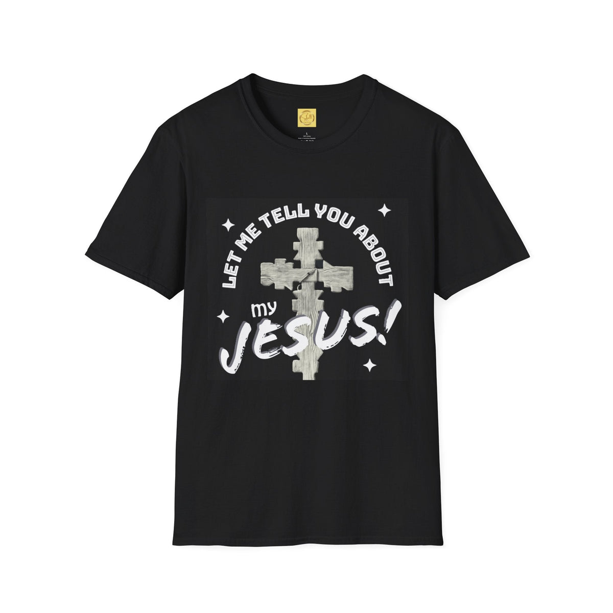 Let Me Tell You About My Jesus Unisex Softstyle T-shirt