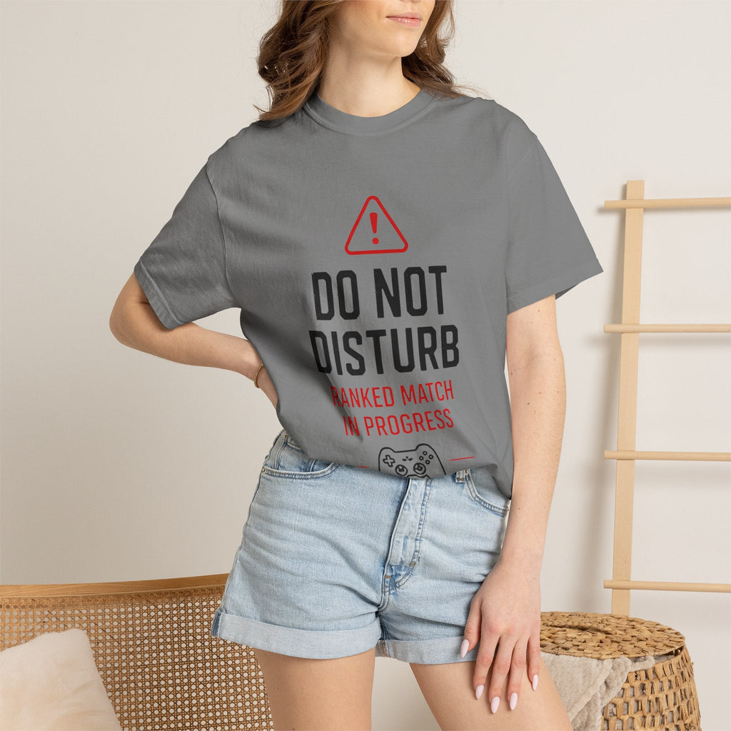 Do Not Disturb Gamer T-Shirt "Ranked Match In Progress" Gaming Tee