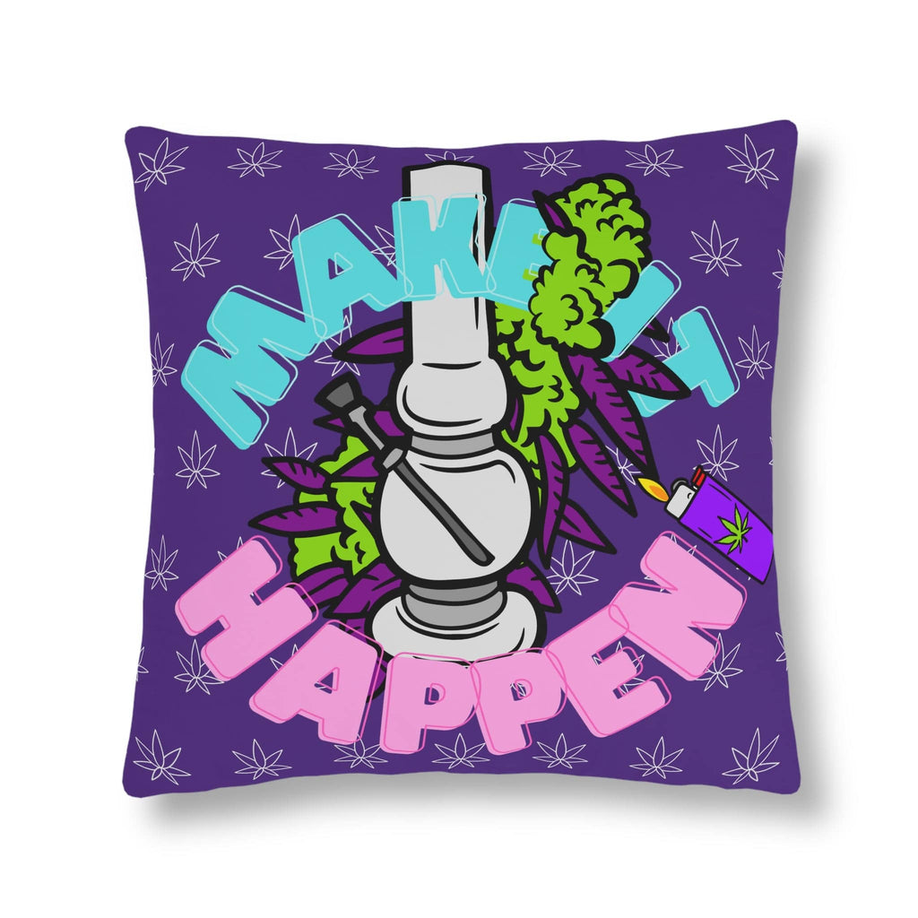 Make It Happen Cannabis Waterproof Pillows
