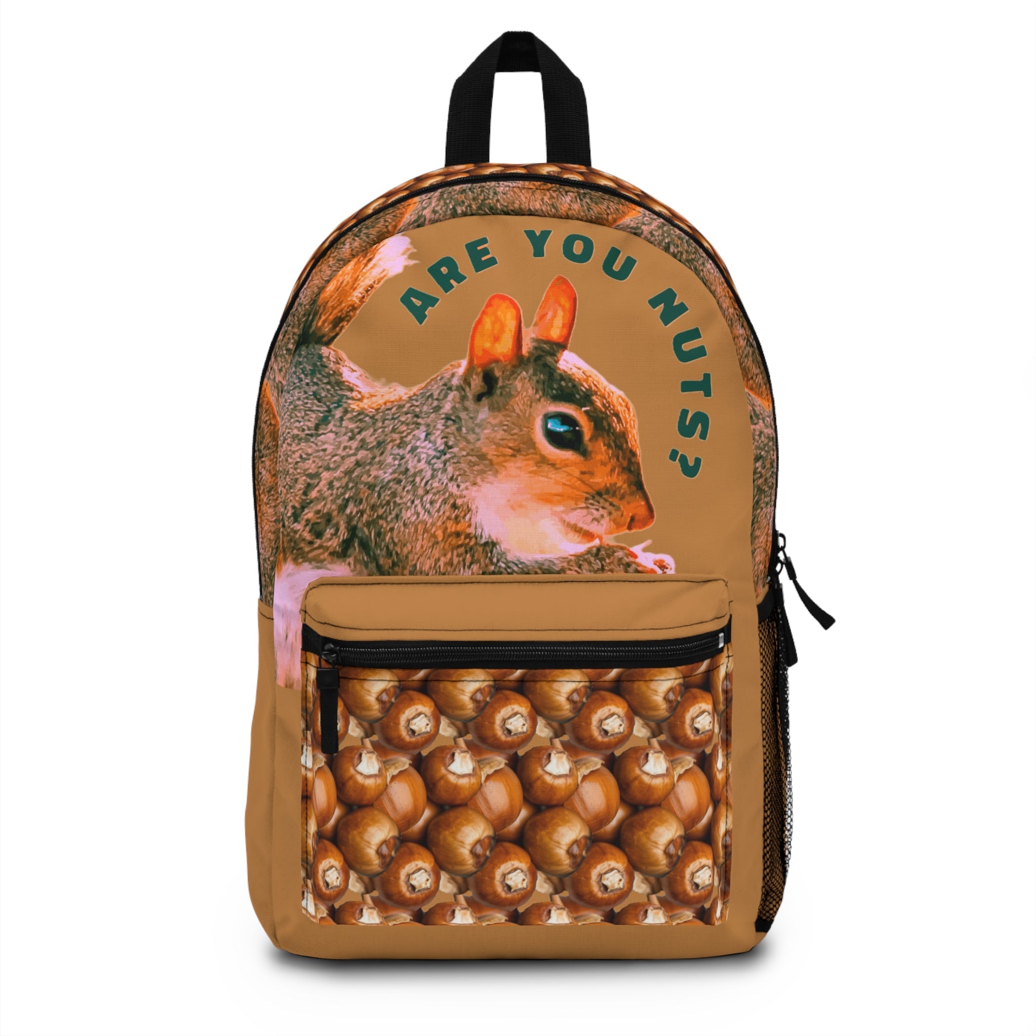 Backpack, Funny Squirrel Nut Saying, School Bag, Travel Backpack, Gift for Nature Lover, Outdoor Adventure Bag