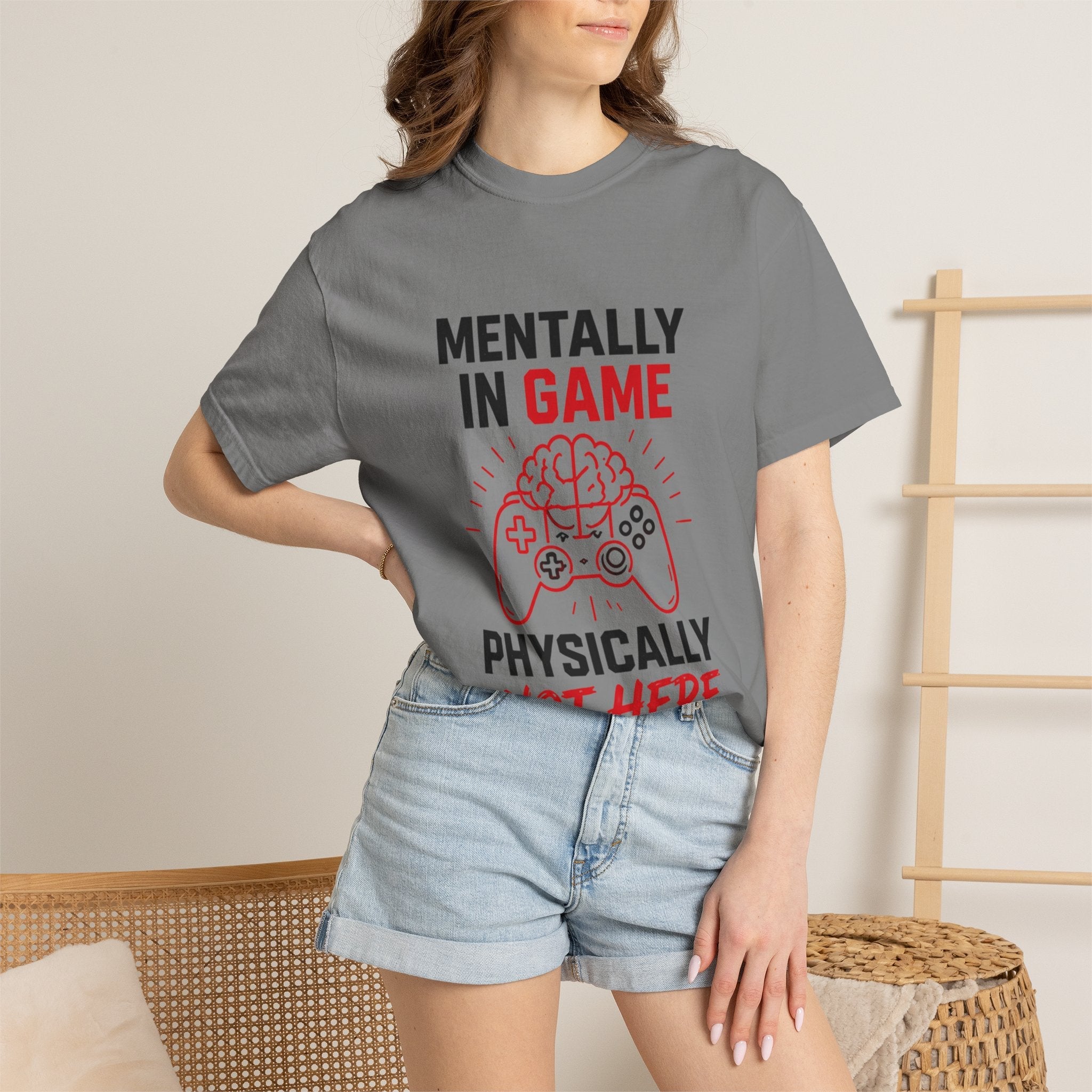 Gaming T-Shirt "Mentally in Game, Physically Not Here" Graphic Tee