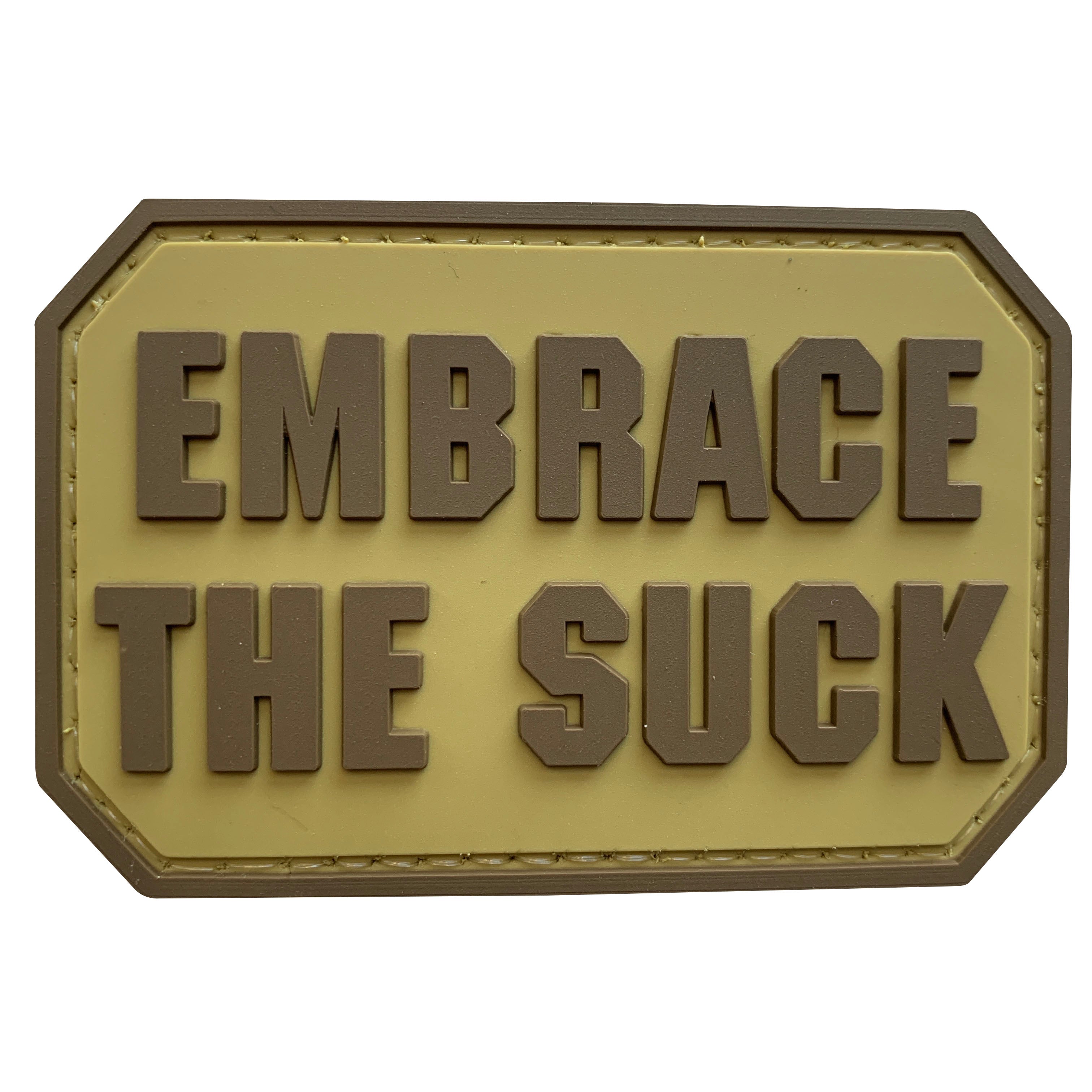Embrace The Suck PVC Patch Coyote Tan