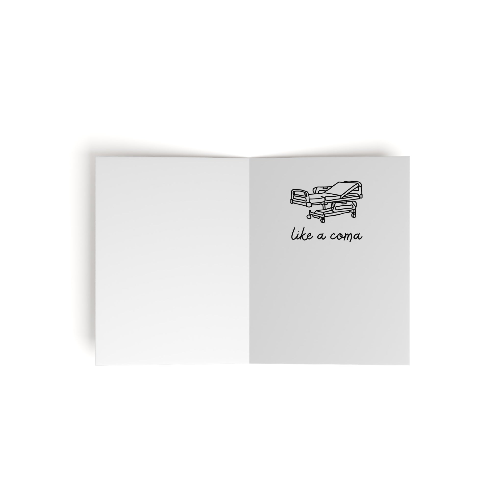 "Slip Into Something More Comfortable" Funny Snarky Greeting Cards