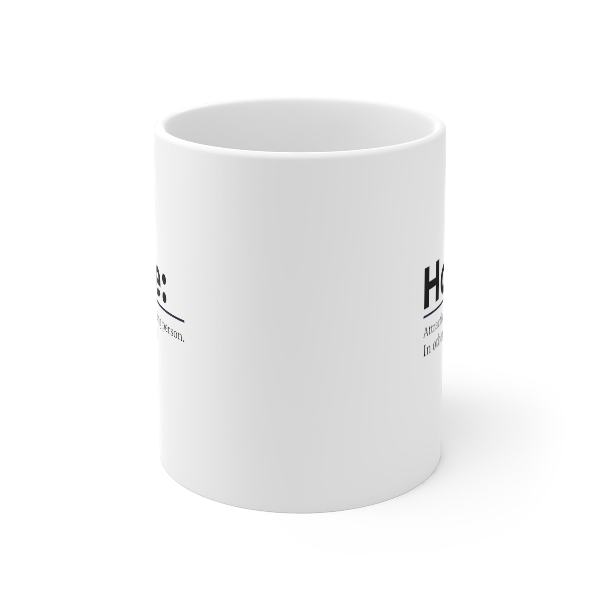 Humorous Hottie Mug