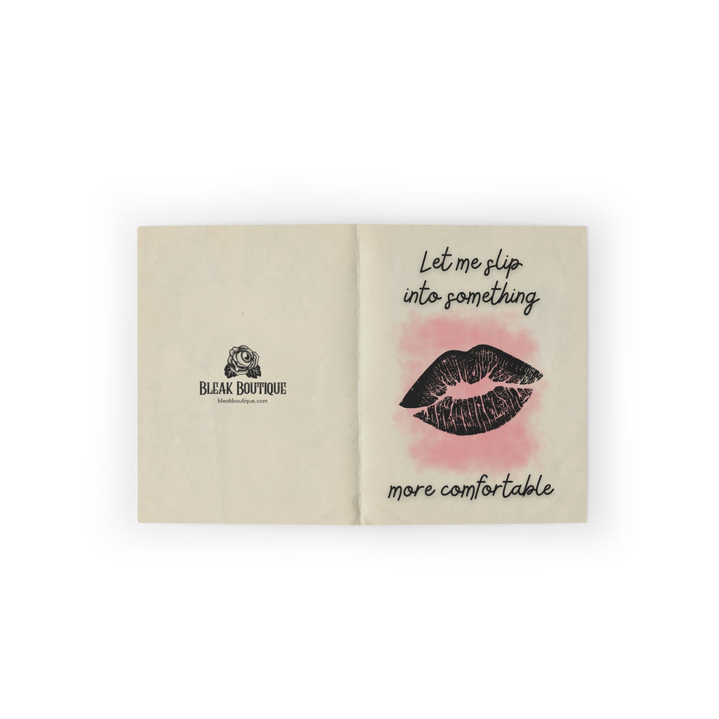 "Slip Into Something More Comfortable" Funny Snarky Greeting Cards