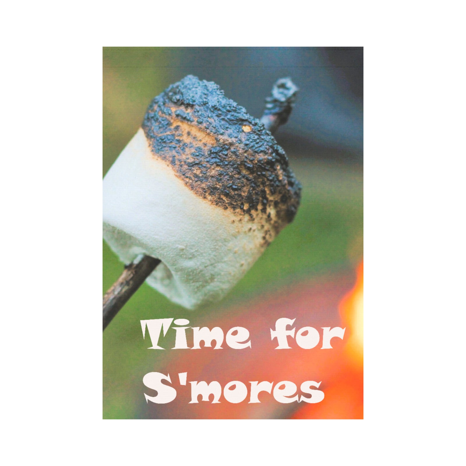 Time for Smores Garden Flag 28" x 40" (Made in USA）