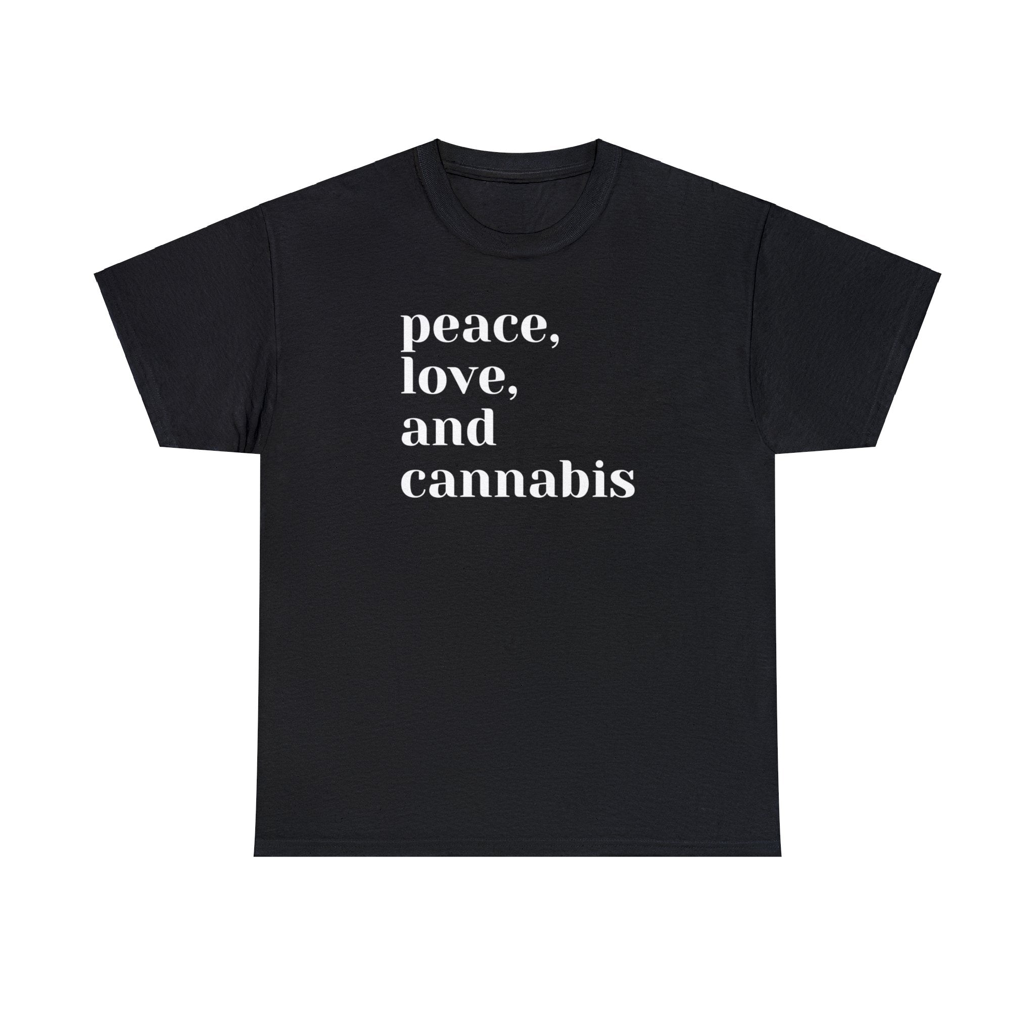 Peace, Love and Cannabis Tee