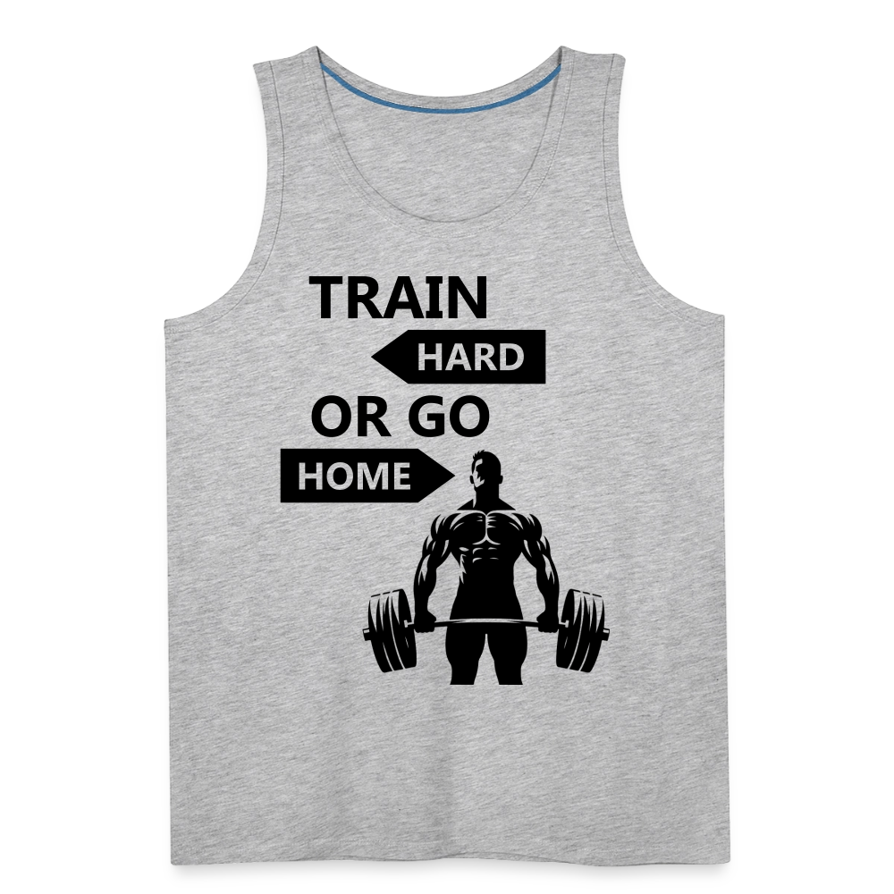 Men’s Train Hard or Go Home Weightlifting Premium Tank Top