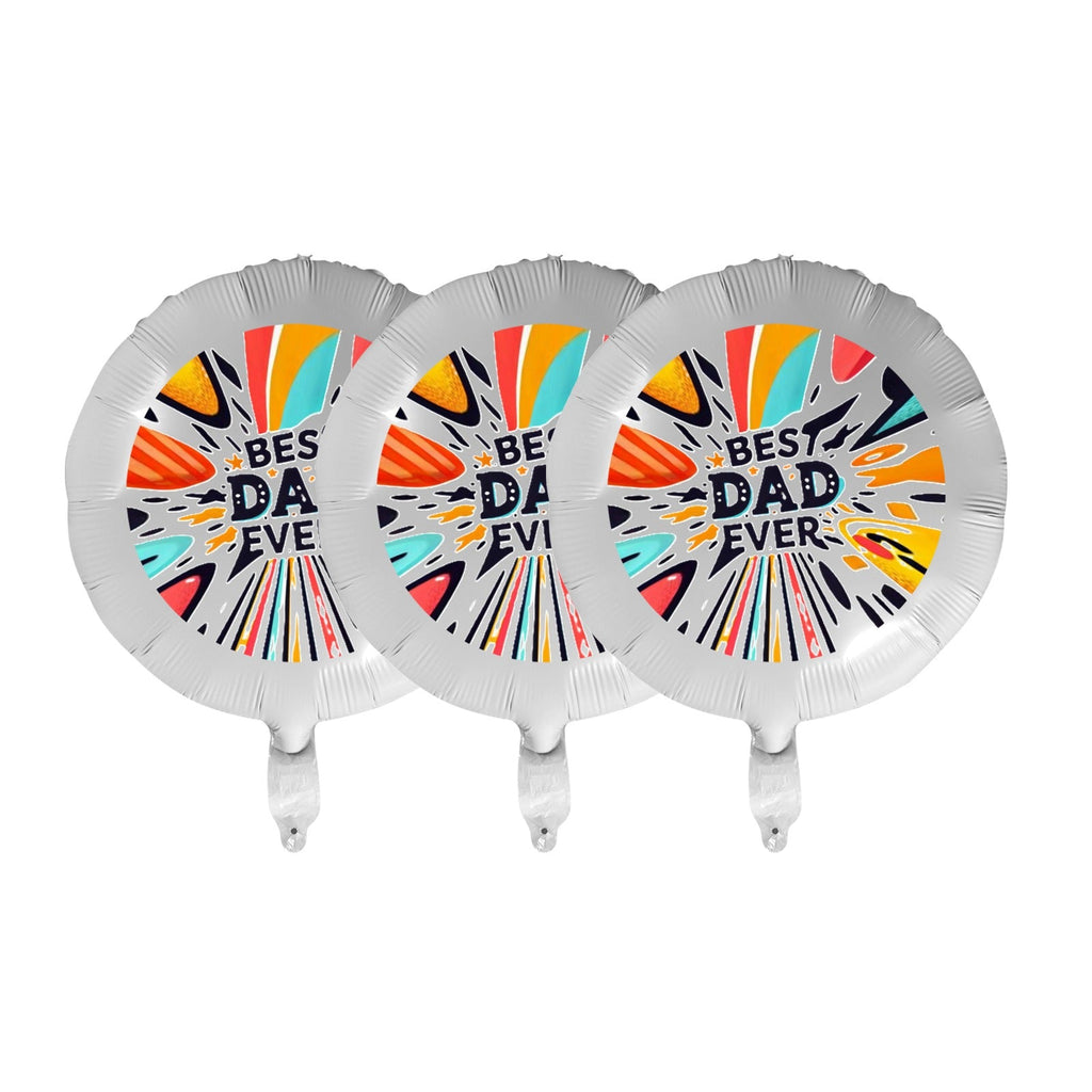 Best Dad Ever 18-inch Custom Aluminum Foil Balloons - Pack of 3 (Made in USA)