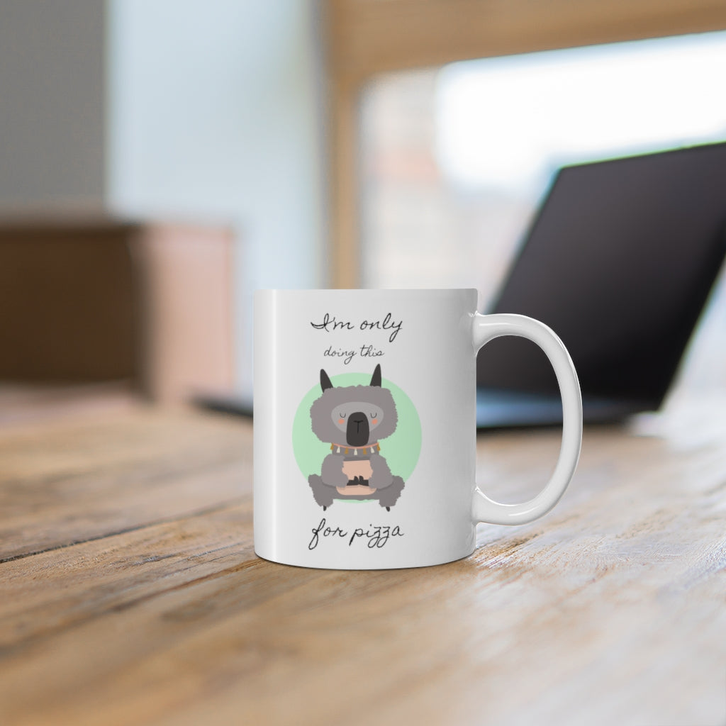 Llama Yoga, I'm Only Doing This for Pizza Mug