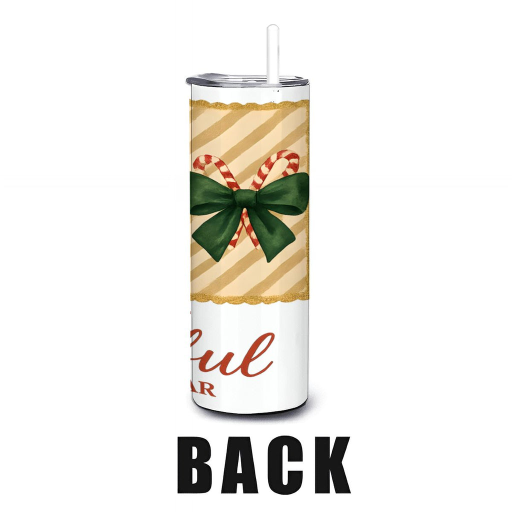 It's the Most Wonderful Time of the Year 20oz Straight Stainless Steel Tumbler with Straw（Made in USA)