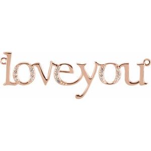 14K Rose Gold Accented "Love You" Phrase Necklace Center