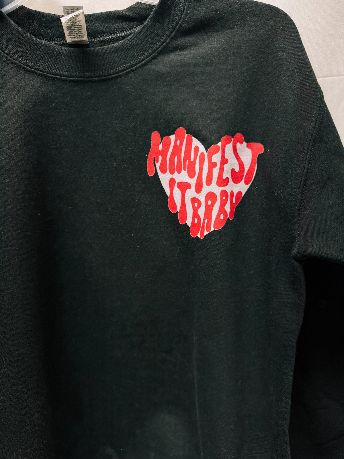 Manifest It, Baby – Black Hanes Crewneck (Front & Back Print)