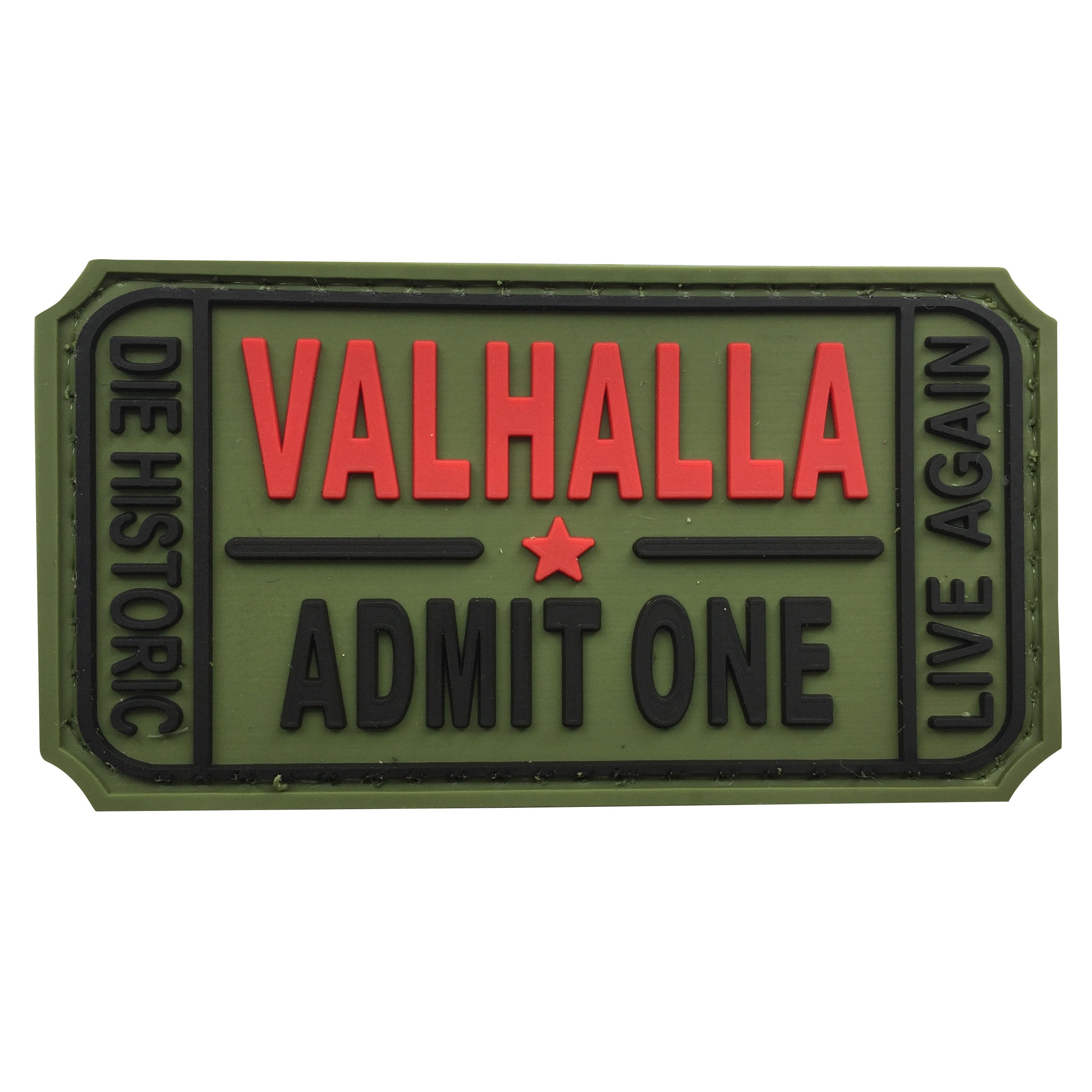 Valhalla Admit One, Die Historic, Live Again PVC Patch Green