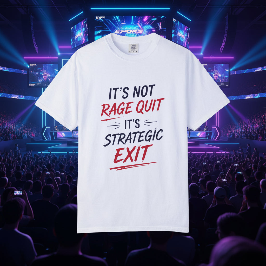 "It’s Not Rage Quit, It’s Strategic Exit" Graphic Tee