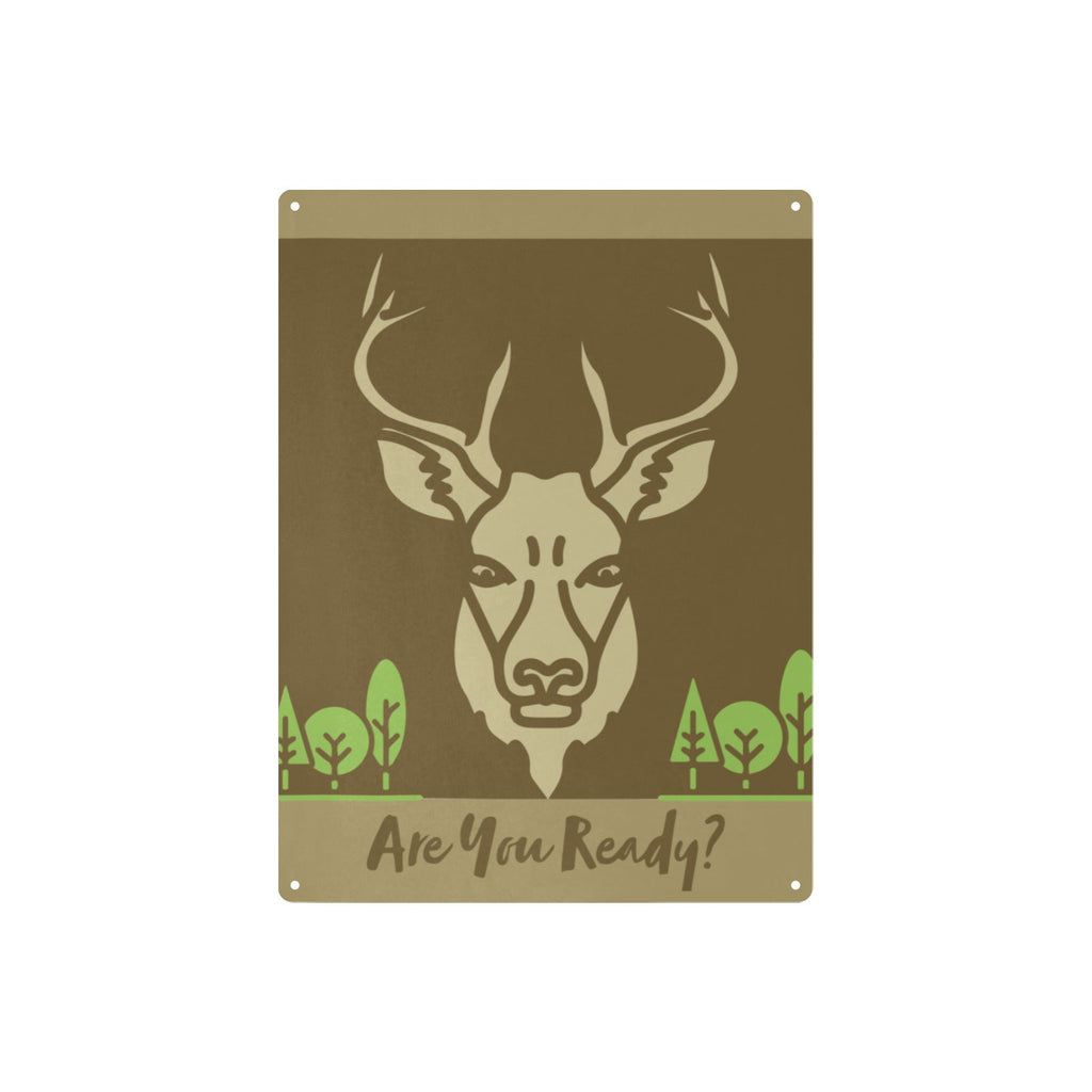 Are You Ready for Deer Season Metal Tin Sign 12"x16" (Made in USA)