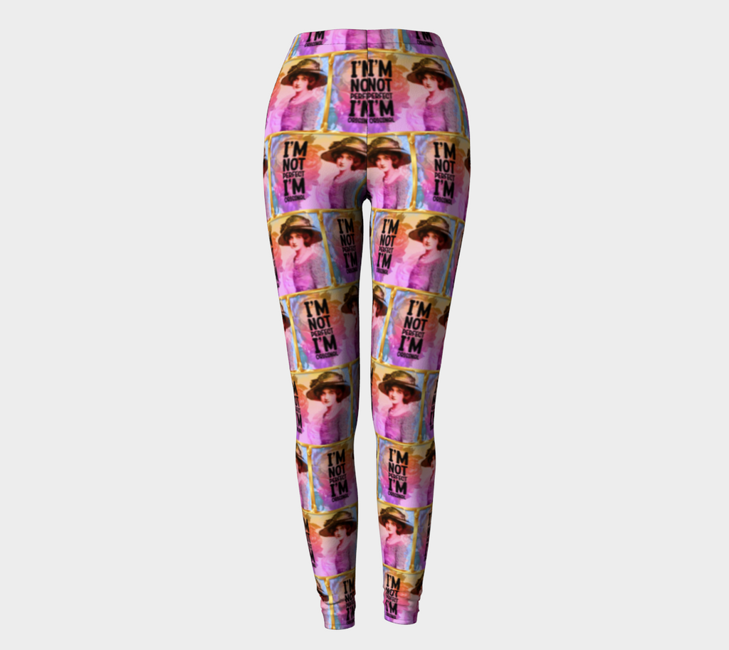 I'm Not Perfect I'm Original Printed Leggings