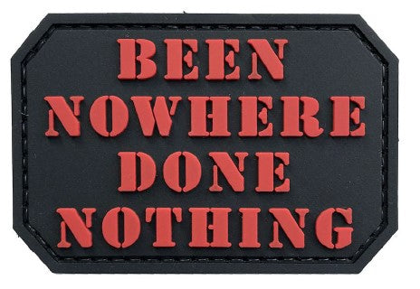 Been Nowhere,Done Nothing PVC Patch Black and Red