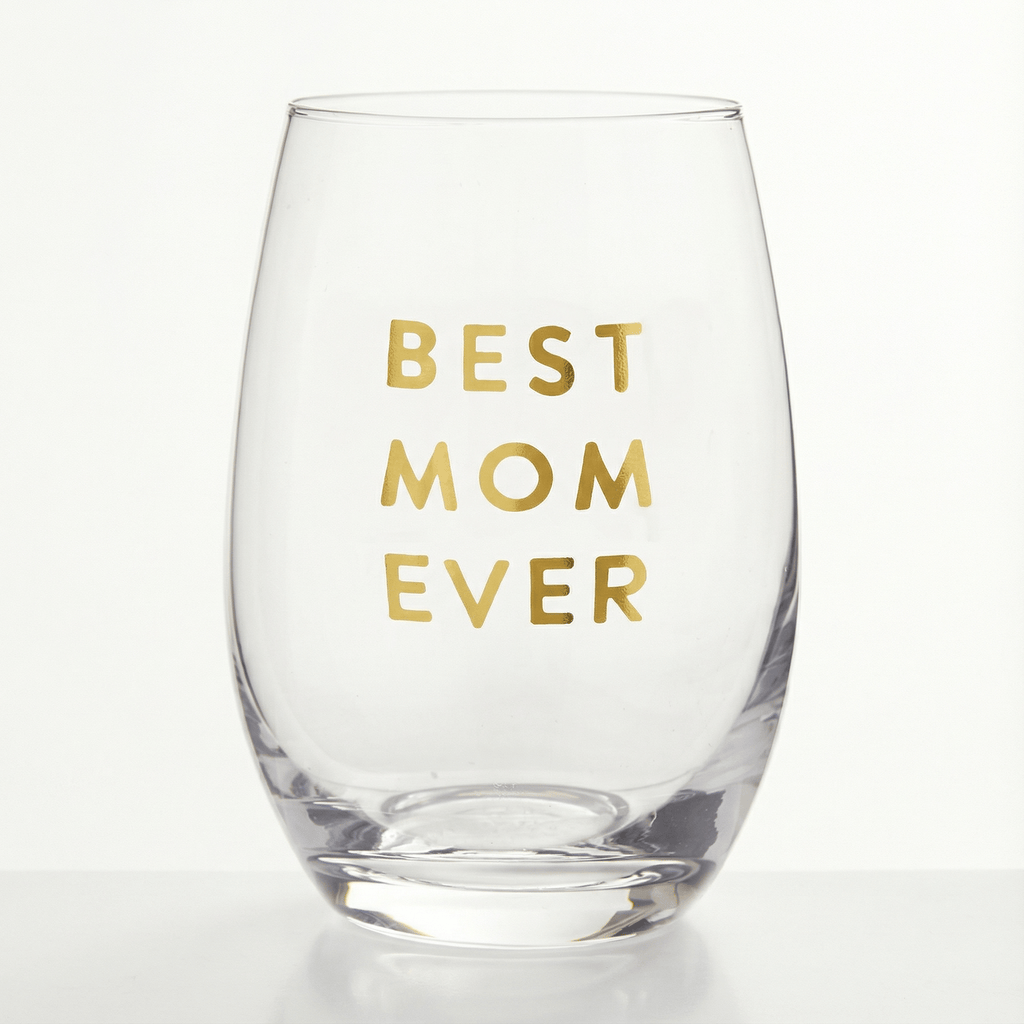 Best Mom Ever Stemless Wine Glass | Crystal Clear Drinkware Gift For Mother's Day | 17 oz