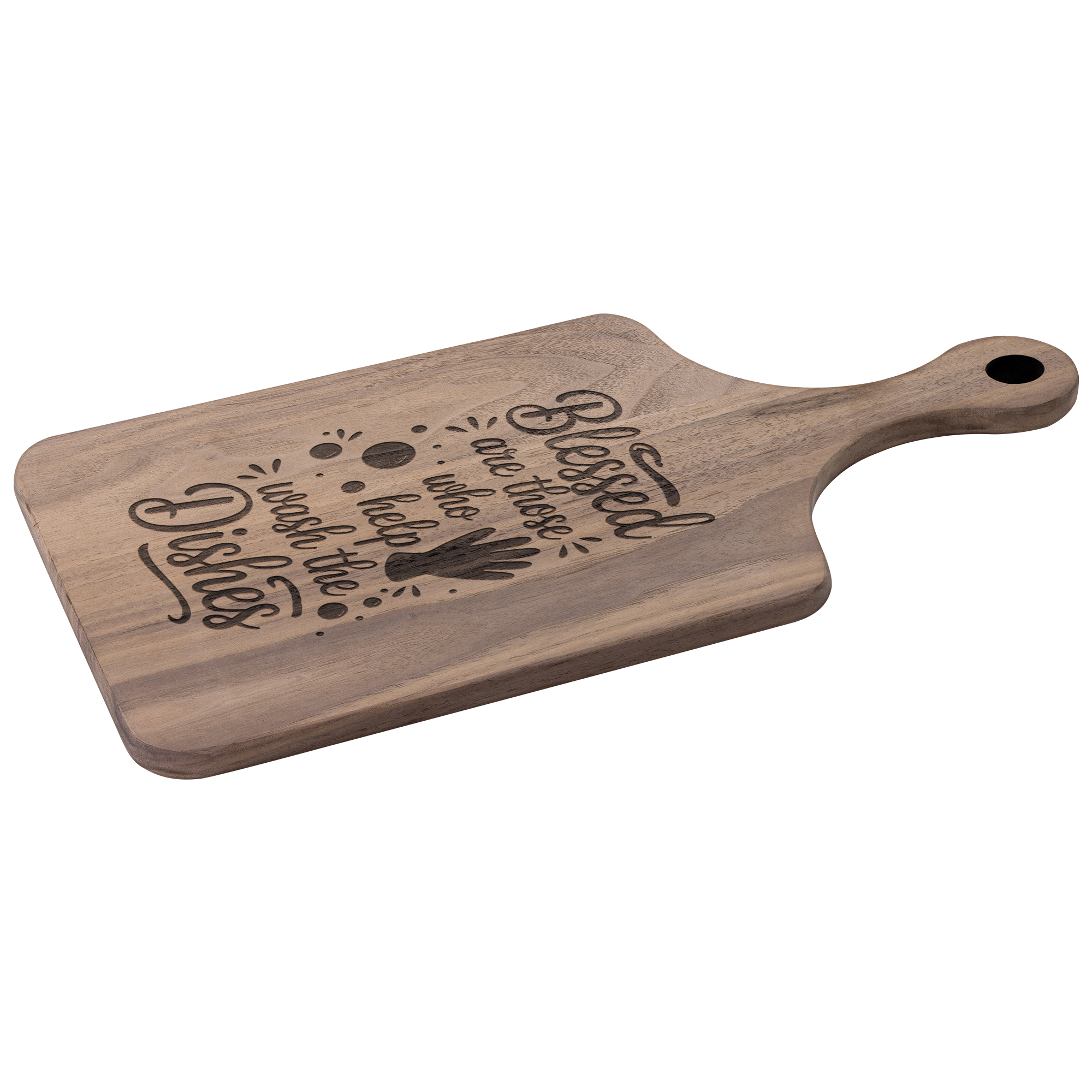 Blessed Are Those Who Help Wash the Dishes Wooden Paddle Cutting Board
