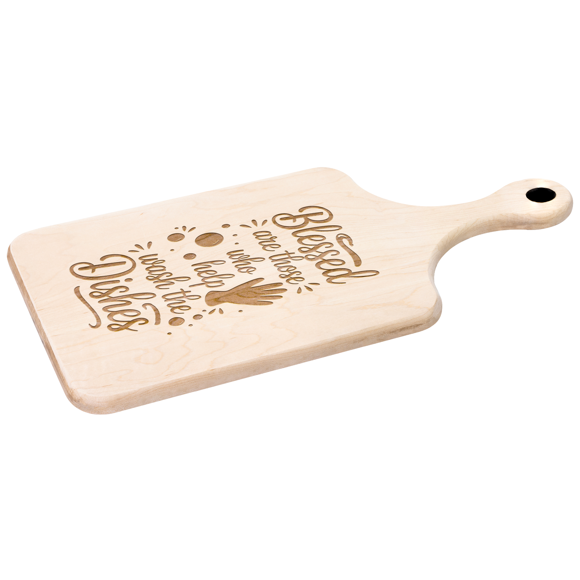 Blessed Are Those Who Help Wash the Dishes Wooden Paddle Cutting Board