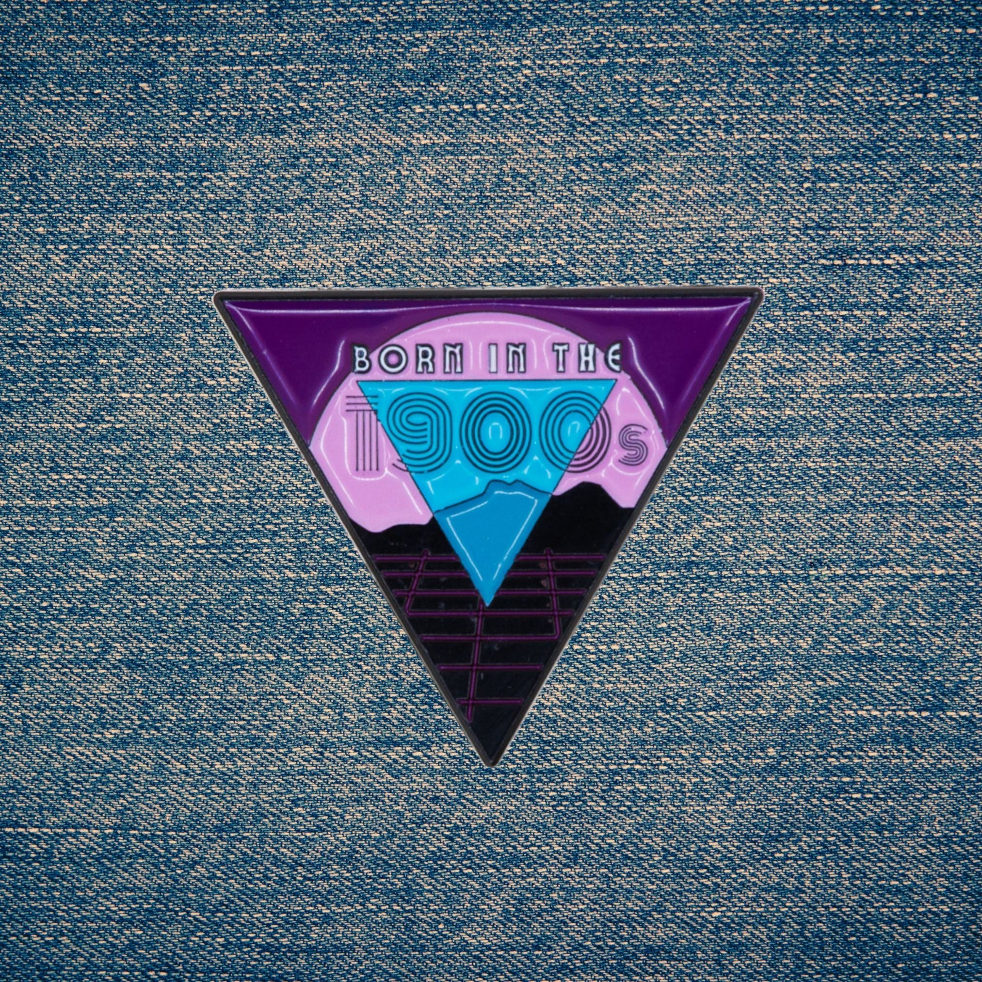 Born in the 1900s Enamel Pin - '80s Vibes Millennial