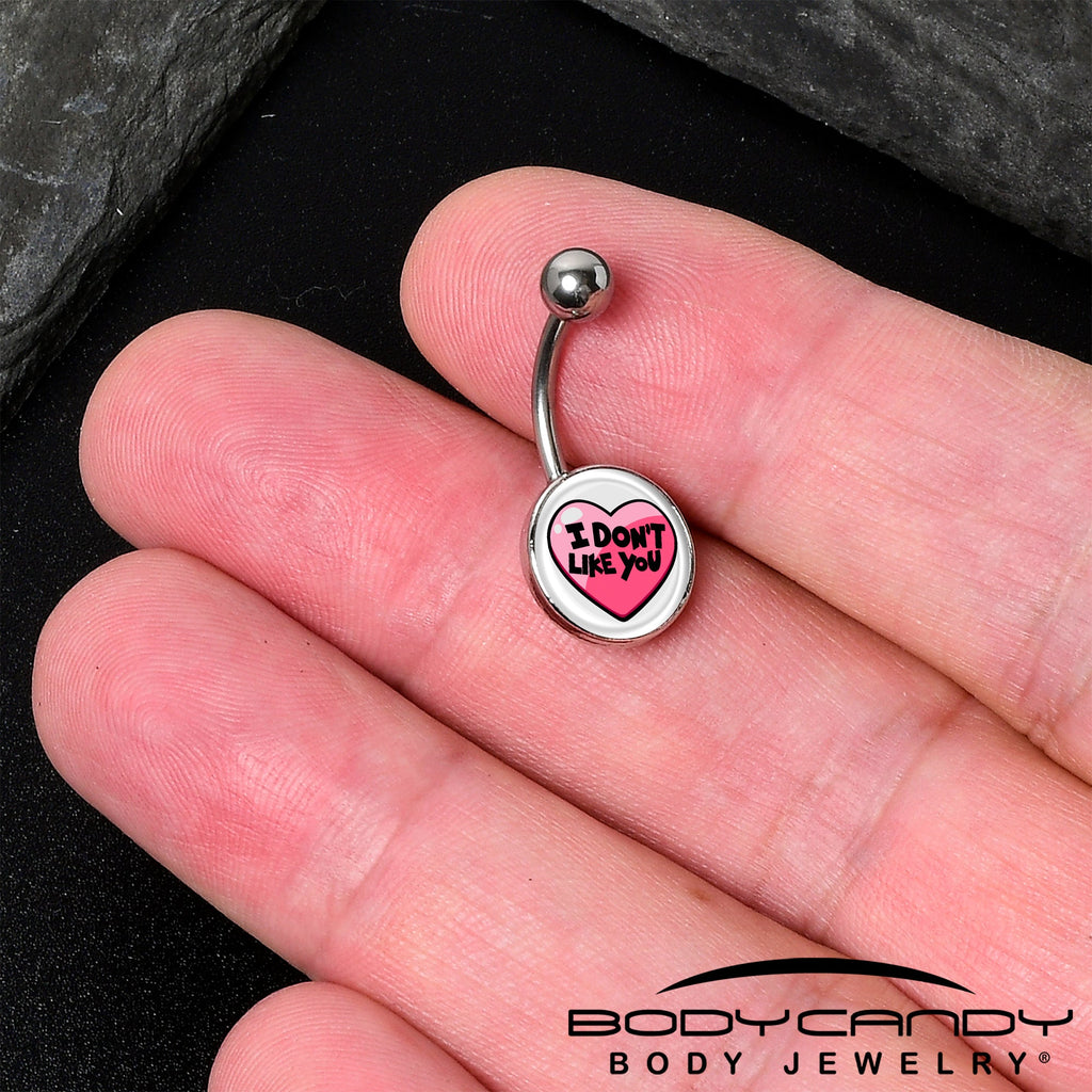 I Don't Like You Valentine Heart Belly Ring