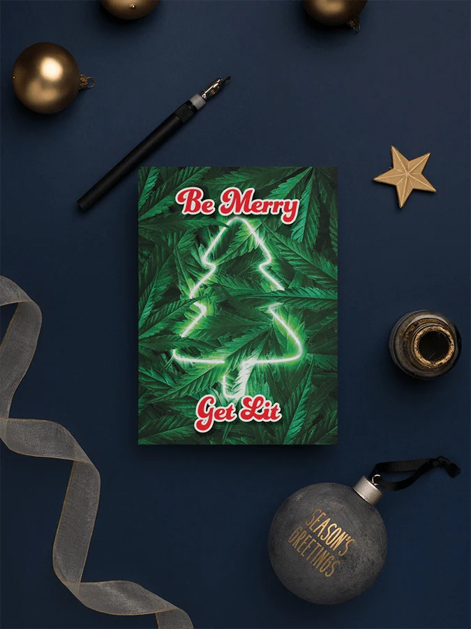 Be Merry Get Lit Merry Happy Holidays Greeting Cards (1, 10, 30, and 50pcs)
