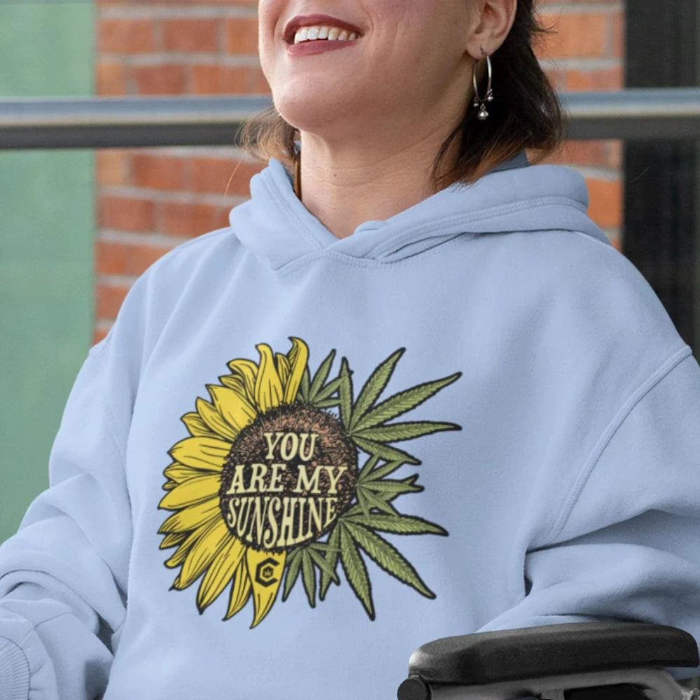 You Are My Sunshine Weed Hoodies