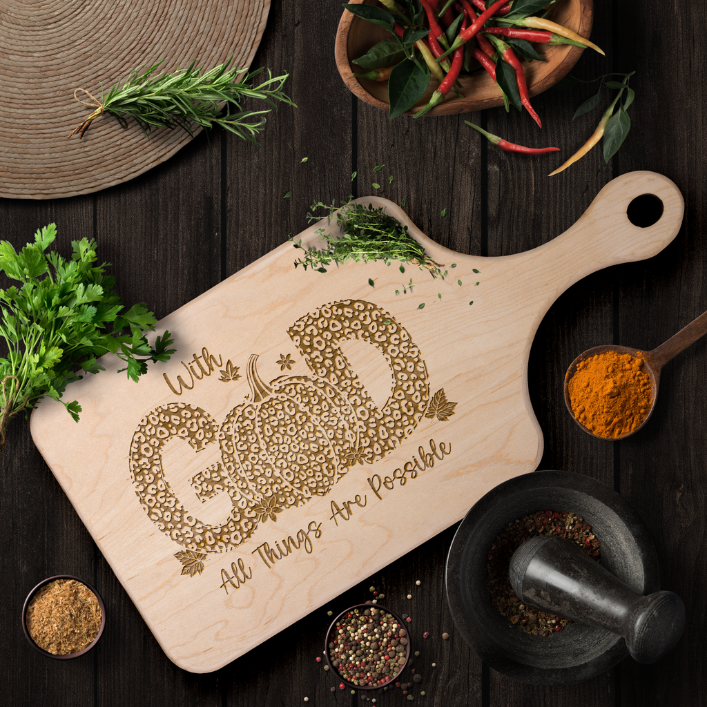 With God All Things Are Possible Fall Decor Hardwood Cutting Board