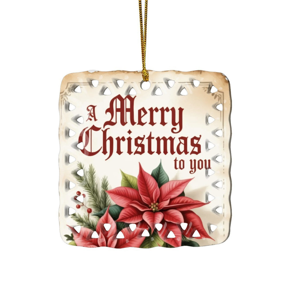 Vintage Merry Christmas to You Poinsettia Cutout Square Ceramic Ornament