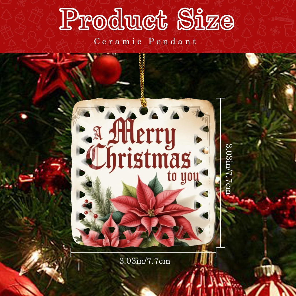 Vintage Merry Christmas to You Poinsettia Cutout Square Ceramic Ornament