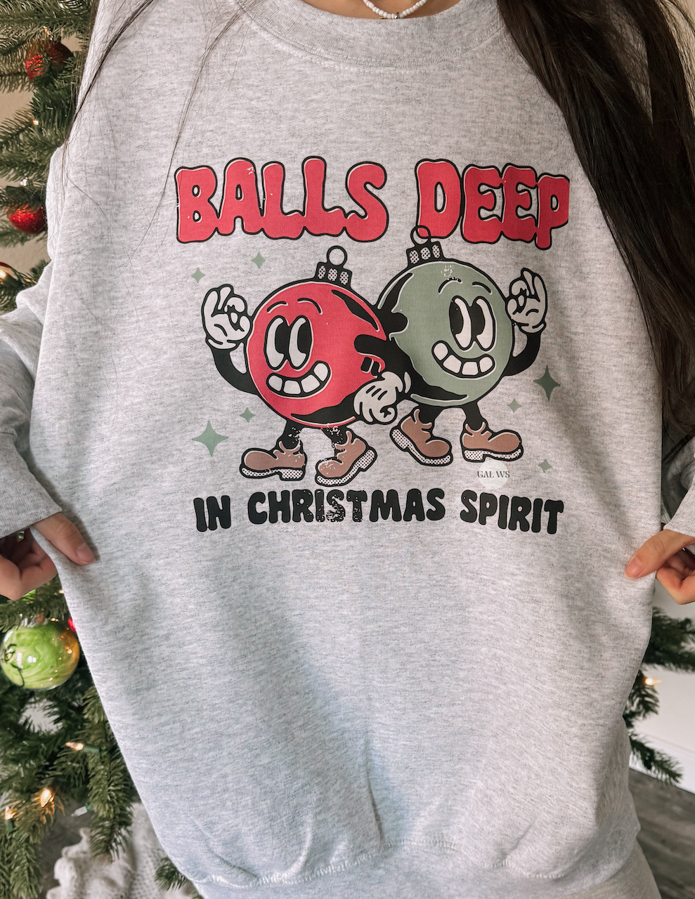 Balls deep in Christmas spirit tee or sweatshirt
