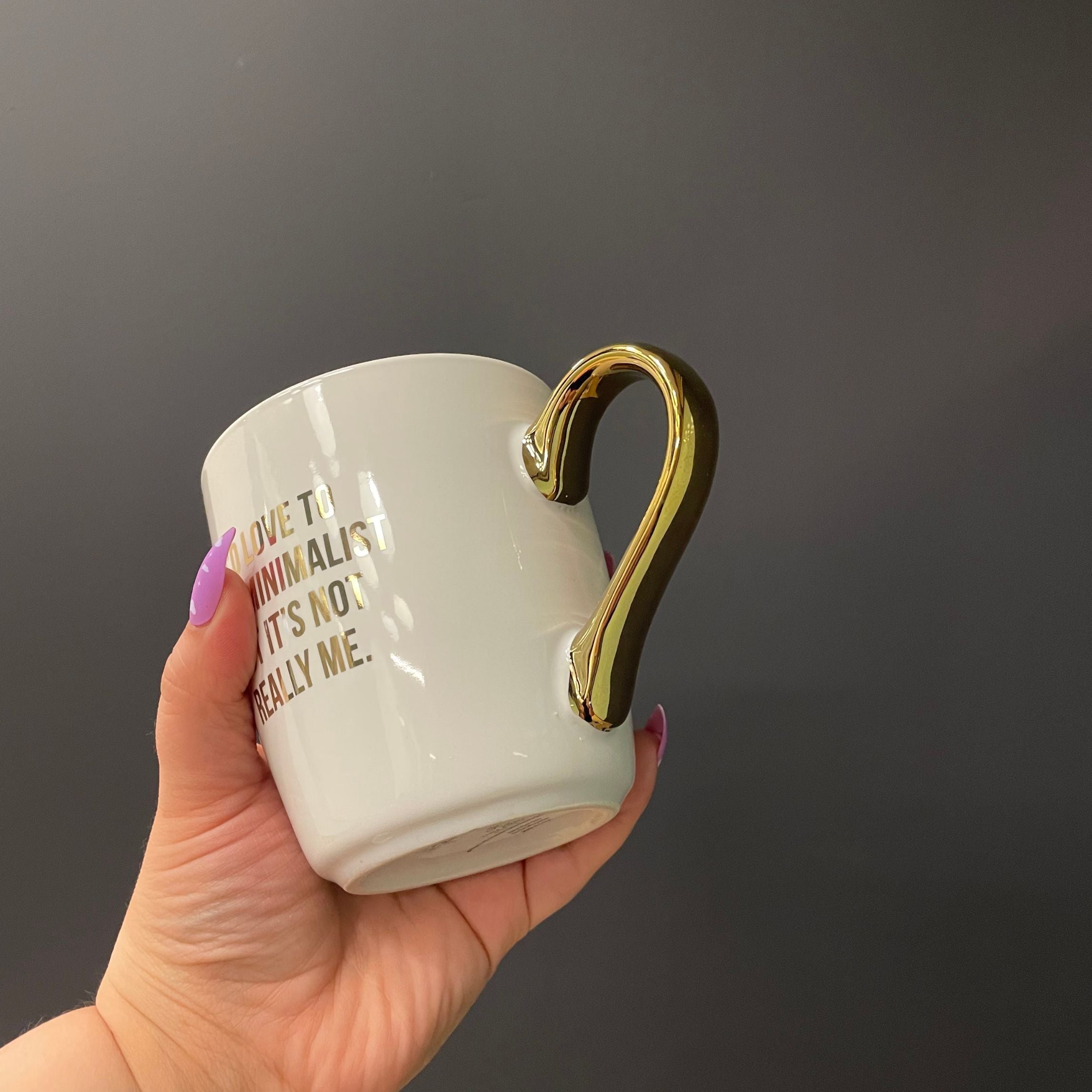 I'd Love To Be A Minimalist Gold Handle Mug | Stoneware Coffee Tea Cup | 16oz