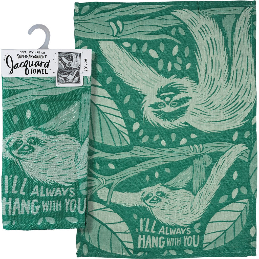 I'll Always Hang With You Sloth Dish Towel in Green | Ultra Soft and Absorbent Jacquard