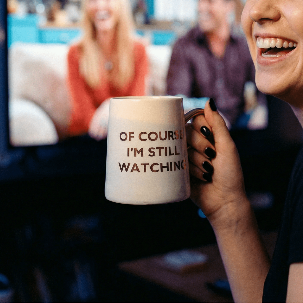 Of Course I'm Still Watching Netflix Themed Funny Tapered Mug | 11 oz | White and Blue Watercolor