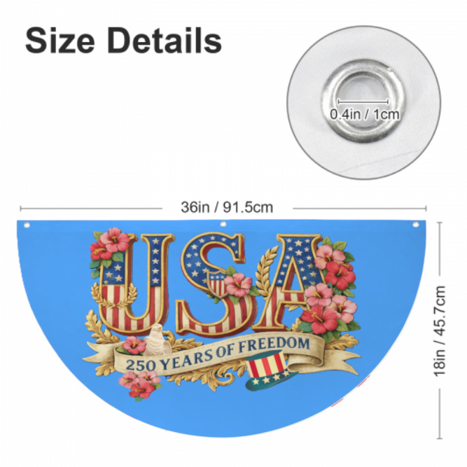 Patriotic 250 Years of Freedom Semi Circle Flag 36" × 18" | Ships from USA