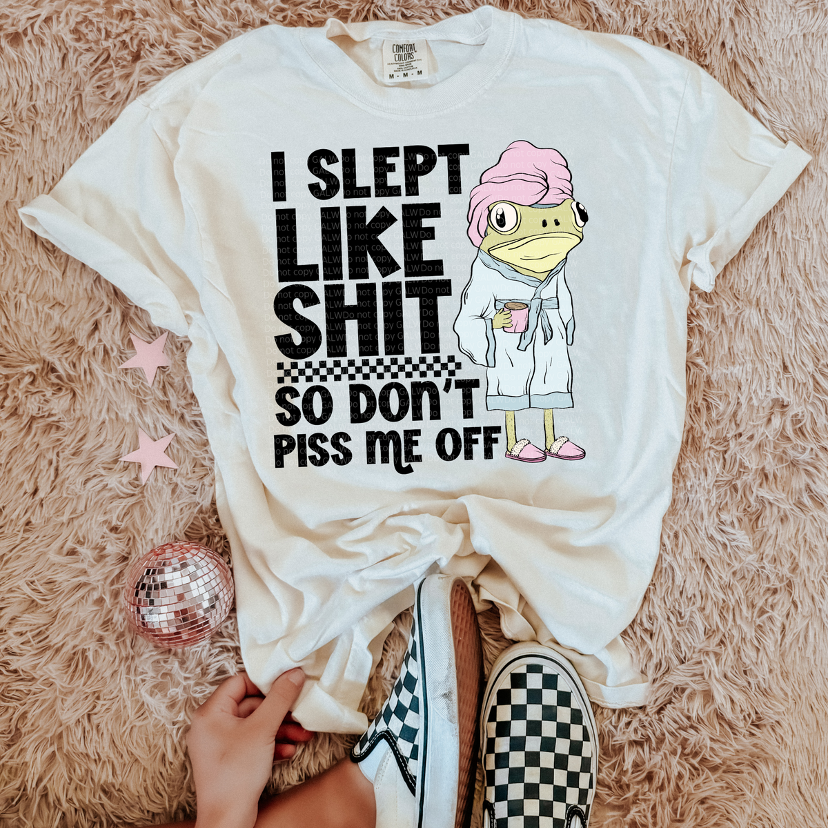 I slept like shit so don't piss me off tee or sweatshirt