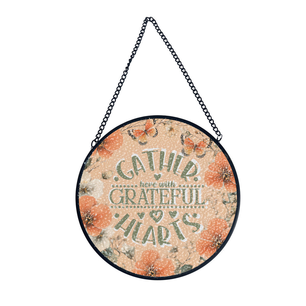 Gather Here with Grateful Hearts Stained Glass Suncatcher