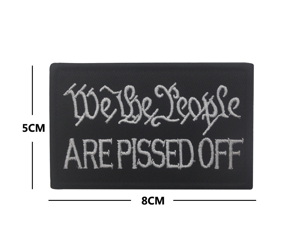 We The People Are Pissed Off - Embroidered