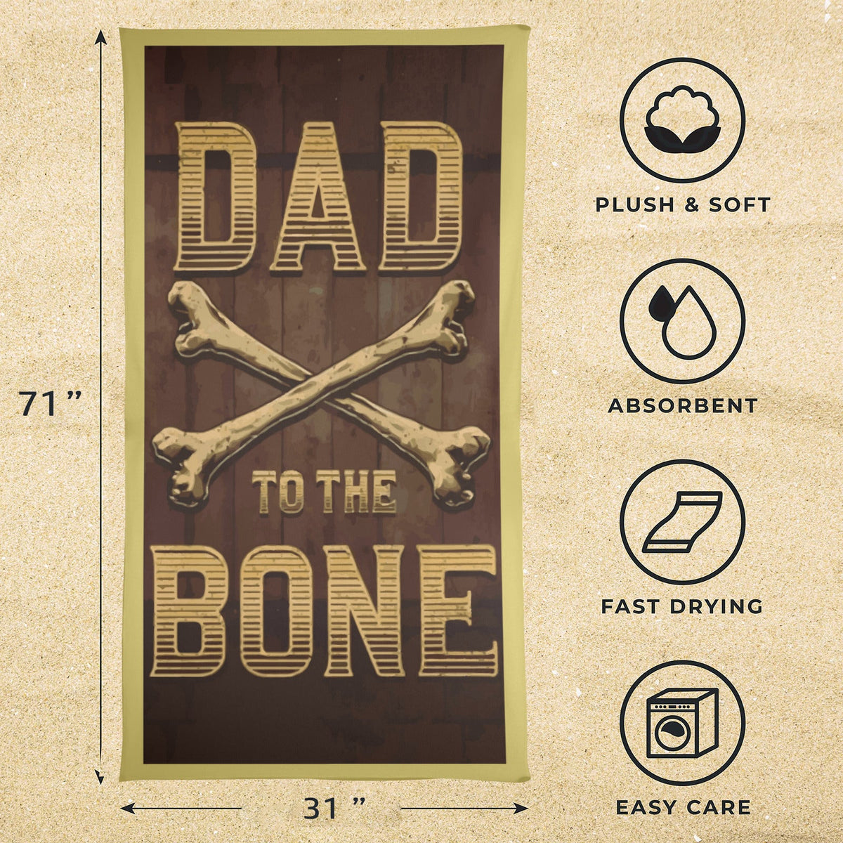 Dad to the Bone Beach Towel 31" x 71" (Made in USA)