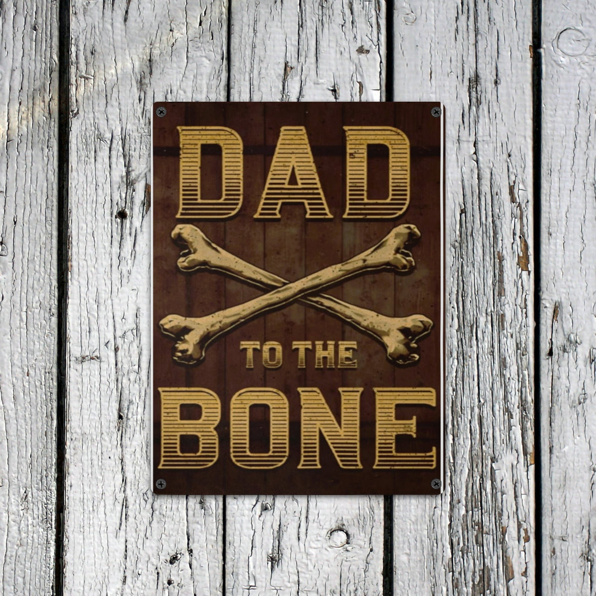 Dad to the Bone Father's Day Metal Tin Sign 12"x16" (Made in USA)