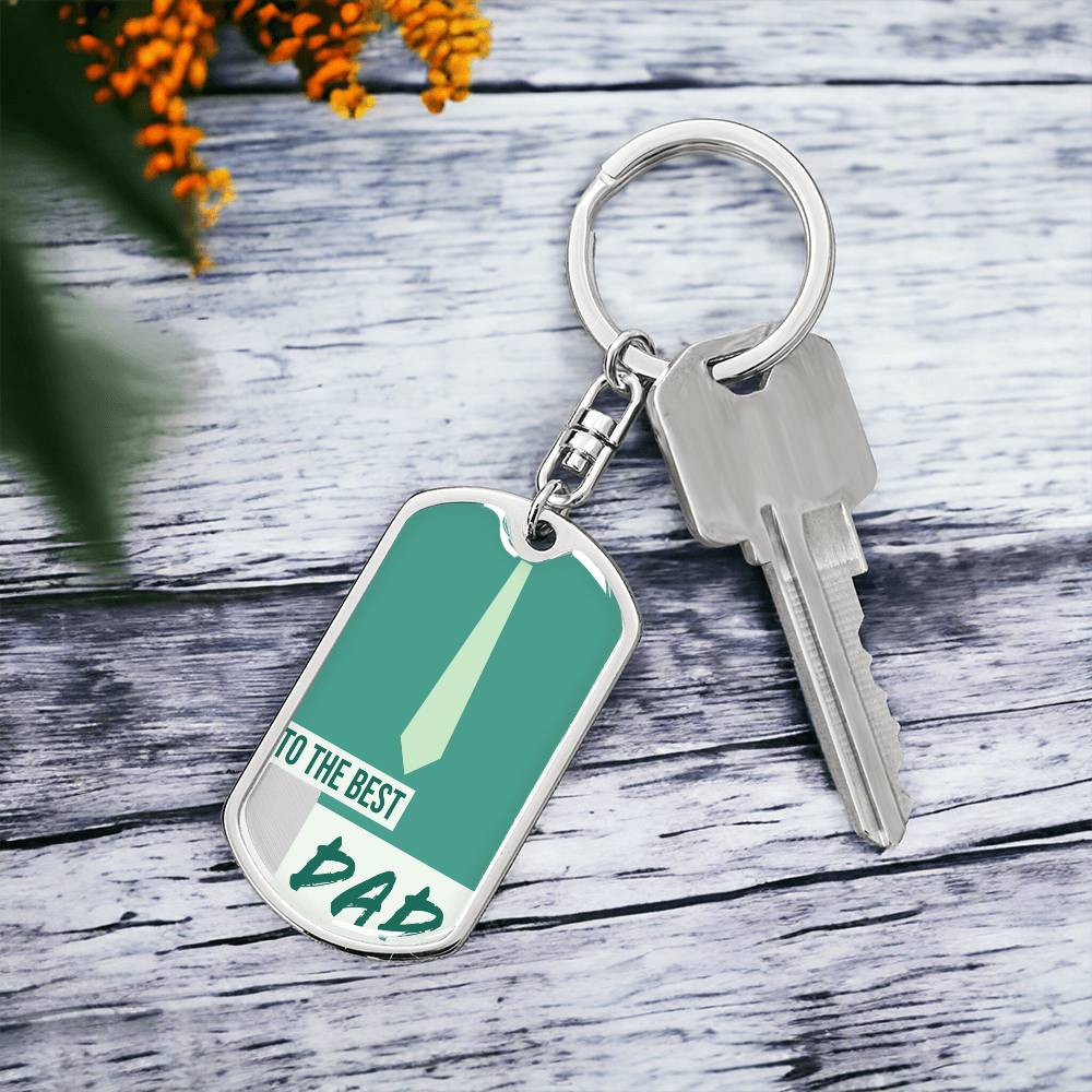 To the Best Dad Graphic Dog Tags Keychain
