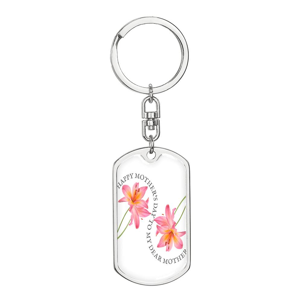 Happy Mother's Day to My Dear Mother Dog Tags Keychain