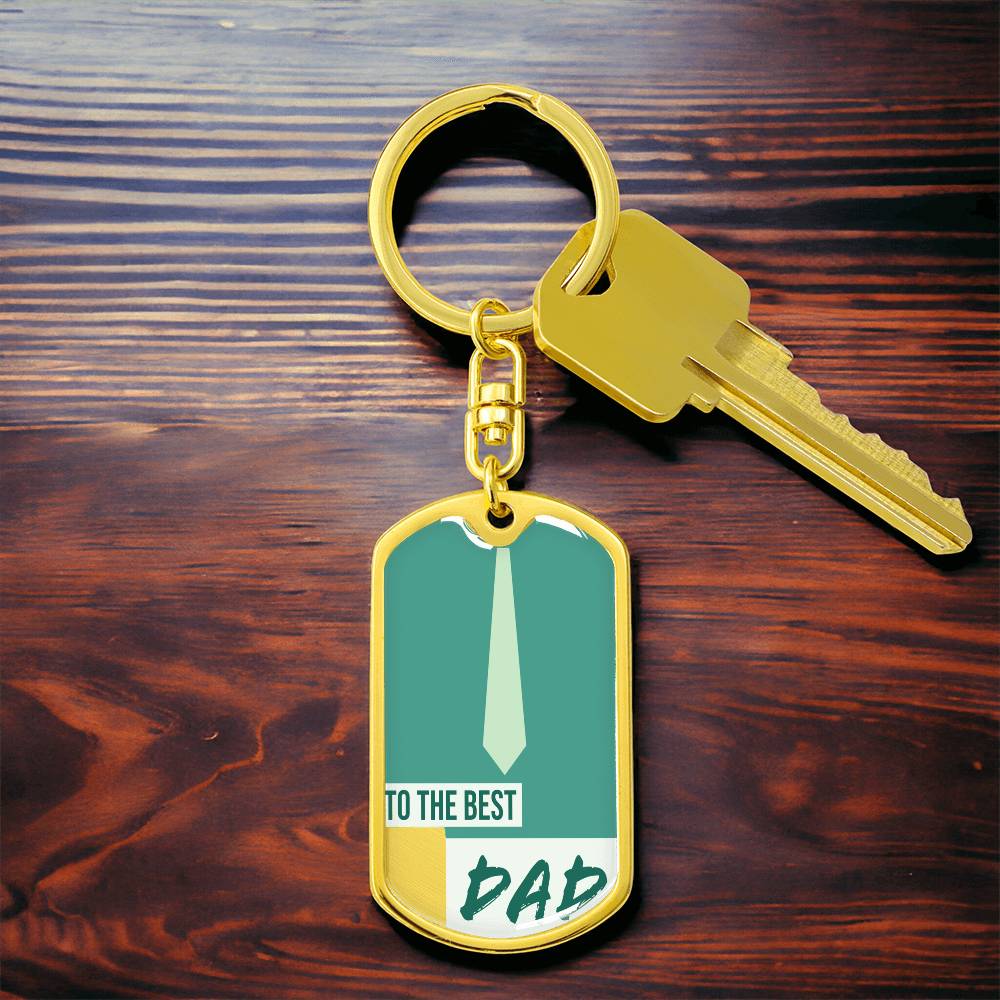 To the Best Dad Graphic Dog Tags Keychain