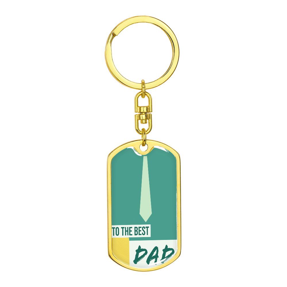 To the Best Dad Graphic Dog Tags Keychain