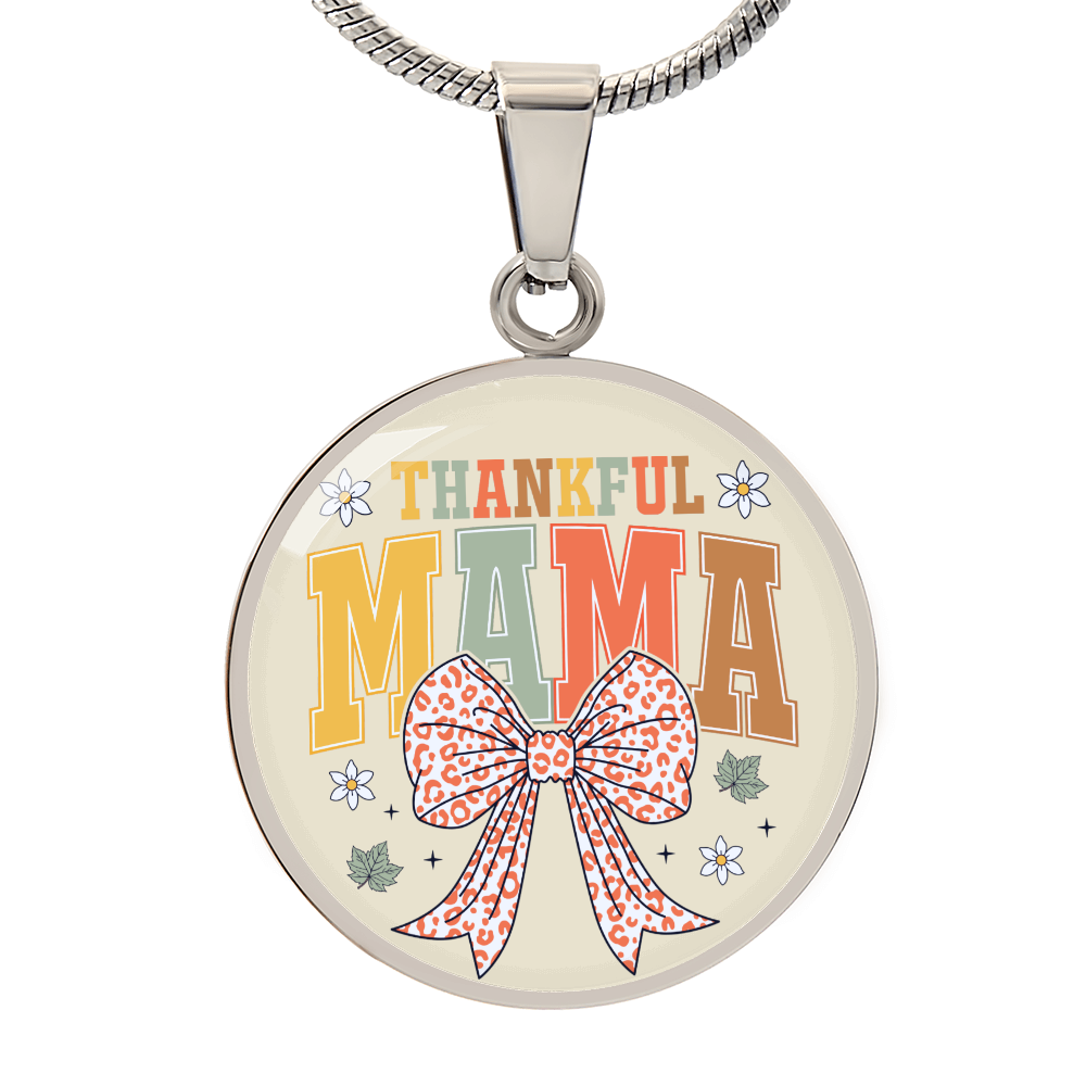 Thankful Mama Thanksgiving Circle Graphic Necklace